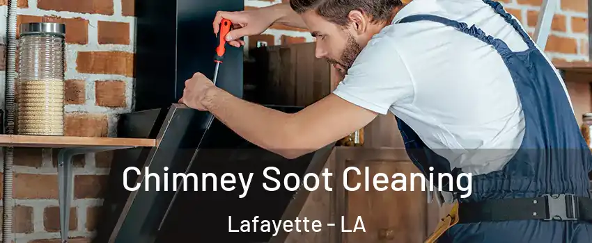  Chimney Soot Cleaning Lafayette - LA