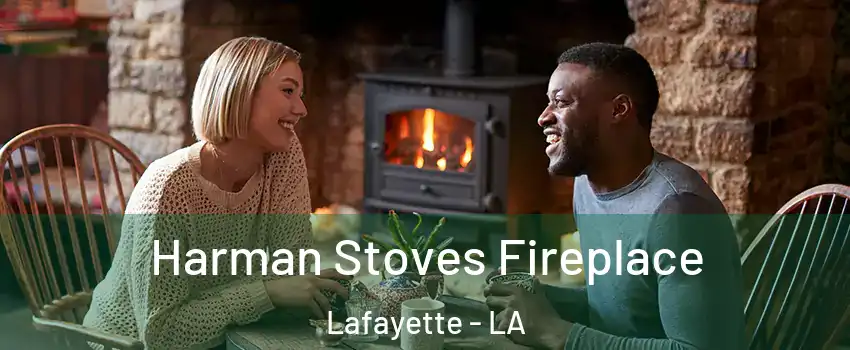  Harman Stoves Fireplace Lafayette - LA